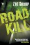 [Charlie Fox Thriller 05] • Road Kill